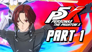 Persona 5 The Phantom X - Gameplay Walkthrough Part 1 (No Commentary) English Mod