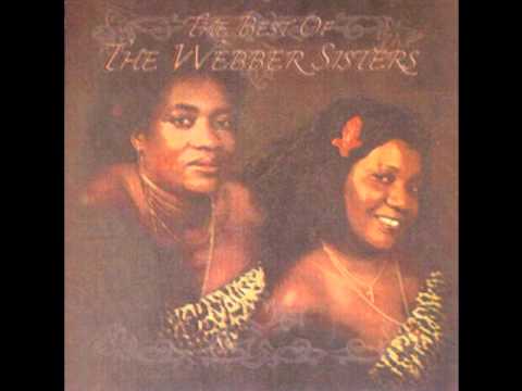 The Webber Sisters- Someone Loves You Honey