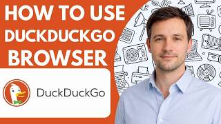 How to use DuckDuckGo browser Full Guide 2026