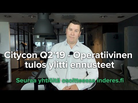 Citycon Q2'19 - Operatiivinen tulos ylitti ennusteet