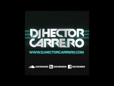 Dj Hector Carrero Session 71