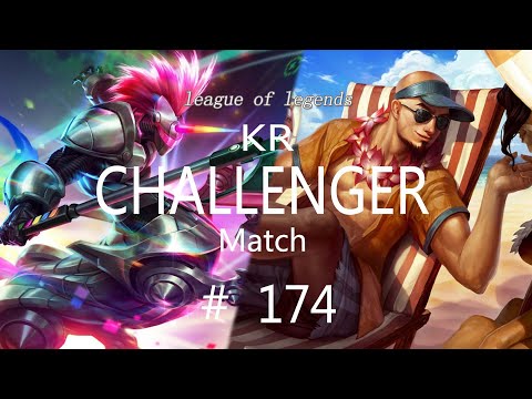 Korea Challenger Match #174/LOL Patch 11.5/LeBlanc  Hecarim  Ryze  Caitlyn  / 코리아 챌린져 매치
