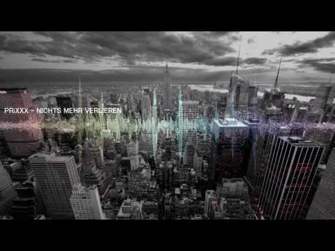 PRiXXX - Nichts mehr Verlieren  [Dubstep Rap] HQ