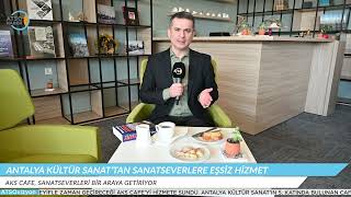 ANTALYA KÜLTÜR SANAT’TAN SANATSEVERLERE EŞSİZ HİZMET