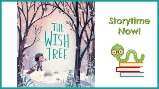 The Wish Tree - By Kyo Maclear | Kids Books Read Aloud