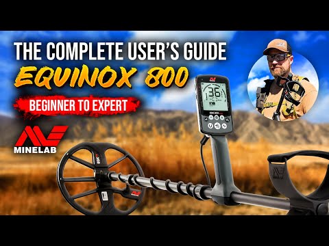 Minelab Equinox 800 Complete Guide and Review
