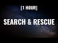 Drake Search Rescue 1 HOUR Lyrics
