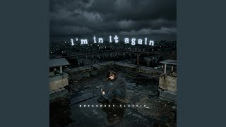 Download lagu I’m in it again Breakbeat mp3 Download lagu I’m in it again Breakbeat mp3