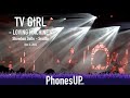 Loving Machine - TV Girl - 12/6/23 - Seattle - PhonesUP