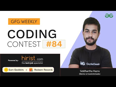 GFG Weekly Coding Contest - 84 Post Analysis |  GeeksforGeeks Practice