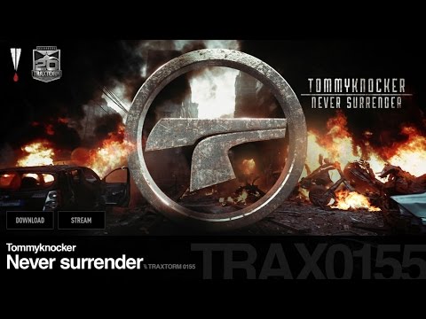 Tommyknocker - Never surrender - Traxtorm 0155 [HARDCORE]