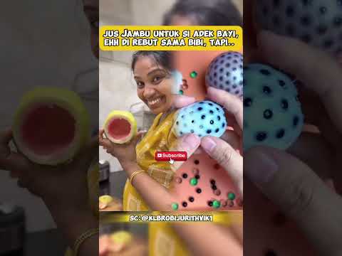 JUS JAMBU BUAT SI ADEK BAYI, EHH DI REBUT SAMA BIBI, TAPI...