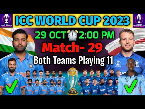 World Cup 2023 Match-29 | India vs England | Match Details and Playing 11 | IND vs ENG Playing 11