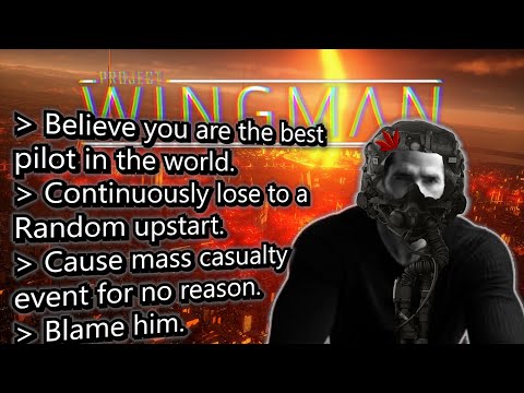 project wingman is funny