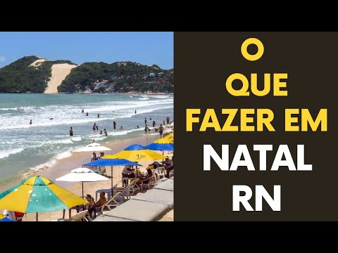 O QUE FAZER EM NATAL- RN EM 2024