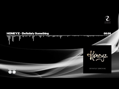HONEYZ - Definitely Something (Official Teaser Video)