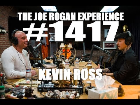 Joe Rogan Experience #1417 - Kevin Ross
