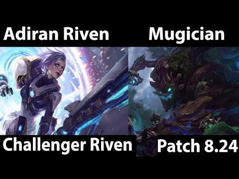 [ Adrian Riven ] Riven vs Maokai [ Mugician ] Top  - Win games on challenger