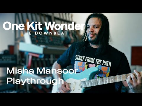 Misha Mansoor Playthrough | One Kit Wonder: The Downbeat