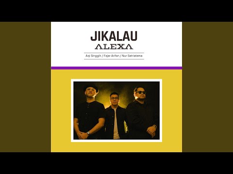 Download Alexa - Jikalau MP3