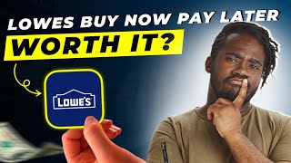 Lowes Buy Now Pay Later Review 2025 | Pros and Cons – Honest & Unbiased