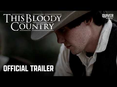 This Bloody Country | Official Trailer