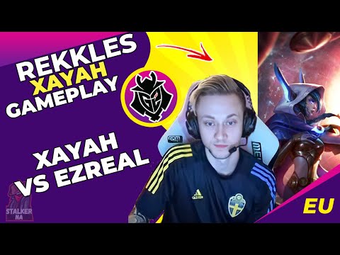 G2 Rekkles Plays Xayah vs Ezreal | Hard Carry Gameplay | EU Challenger