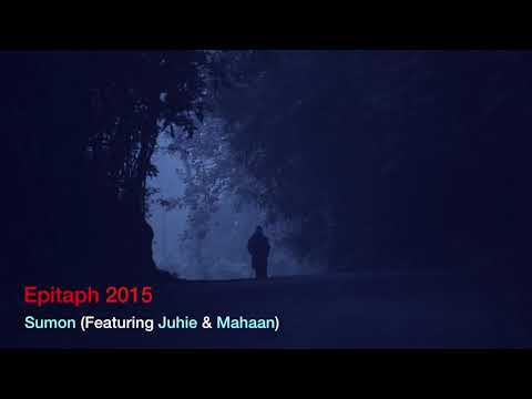 Bassbaba Sumon Feat. Juhie and Mahaan - Epitaph 2015