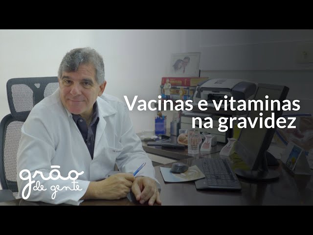QUAIS VACINAS E VITAMINAS A GESTANTE DEVE TOMAR? | PALAVRA DO ESPECIALISTA #73 COM GILBERTO MELLO