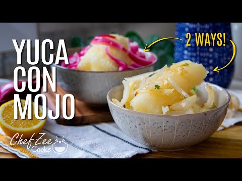 Yuca Con Mojo TWO Ways | Dominican & Cuban Recipes | Chef Zee Cooks