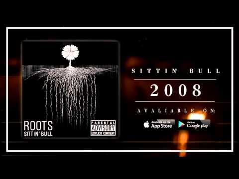 Sittin' Bull - 2008