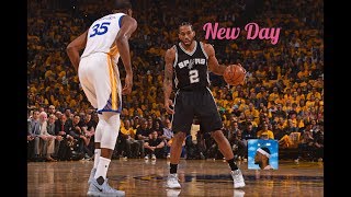 Kawhi Leonard - &quot;New Day&quot; (PnB Rock)