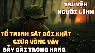 HAY NHẤT 2025 : LẬT MẶT Trong Đêm Chiến Trường K - KẺ ĐẶT BẪY Kế Tiếp | Chiến Trường Xưa