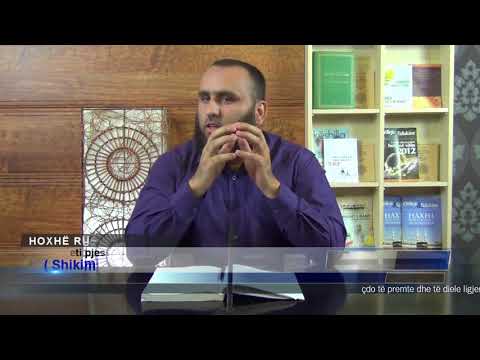 Xheneti pjesa - 10 (Shikimi i Allahut të lartësuar në Xhenet) - Hoxhë Ruzhdi Buzuku