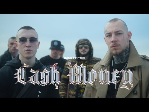 RAUS X FYRE - CASH MONEY 💵 (Official video) Prod. by NMD