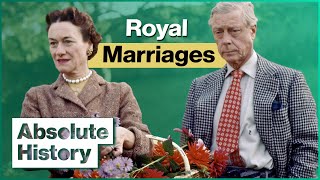 The Royal Romances That Made Britain | Fourteen Weddings &amp; A Divorce | Absolute History