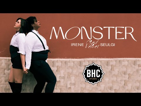 Red Velvet '레드벨벳' - IRENE & SEULGI - 'Monster' Dance Cover by [BHC STUDIO]