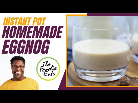 Homemade Eggnog - Perfectly Pasteurized in an Instant Pot