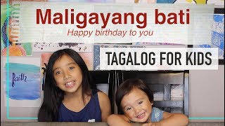 How to Say and SING Happy Birthday in Tagalog (Filipino) | Tagalog for Kids