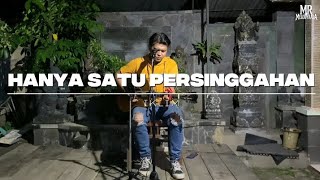 Download lagu HANYA SATU PERSINGGAHAN - IKLIM - // COVER // BY MelodyRasa Project mp3