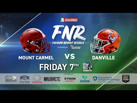 FNR: Mount Carmel vs. Danville