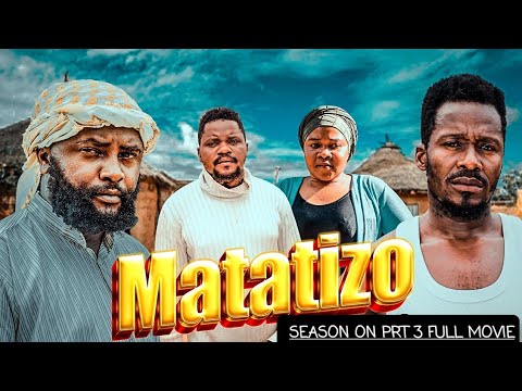 MATATIZO SEASON  ONE ( PRT 3 FULL MOVIE ) whatsap +255 6287054 /
