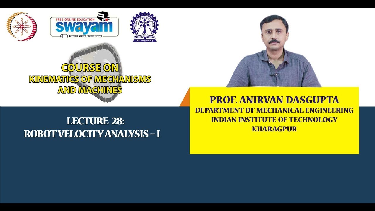 Lecture 28: Robot Velocity Analysis – I