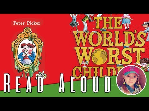 The World's Worst Children - Peter Picker - David Walliams