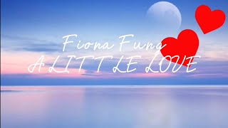 Download lagu [中文字幕] Fiona Fung - A little love mp3