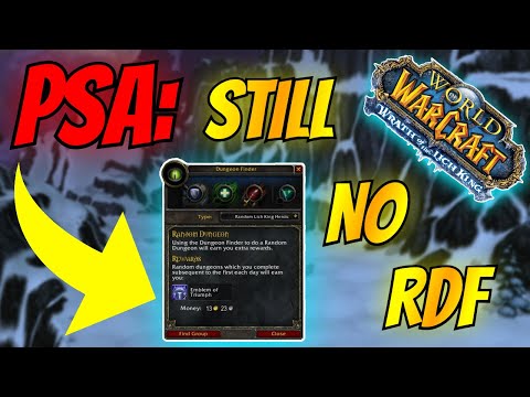 WTB Random Dungeon Finder In WOTLK Classic | My Words To Blizzard About RDF