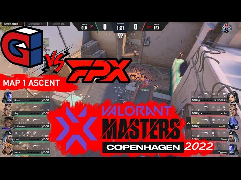 Guild vs FPX - VCT Masters Copenhagen 2022 – Lower Bracket Day 7 Map 1 Ascent