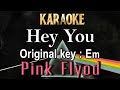 Hey You (Karaoke) Pink Floyd /Original Key Em
