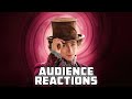 Wonka (Screening) {SPOILERS}: Audience Reactions | December 12, 2023