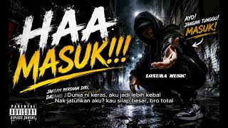 Download lagu HAA MASUK -  aku takkan undur mp3